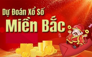 Dự đoán xổ số miền bắc